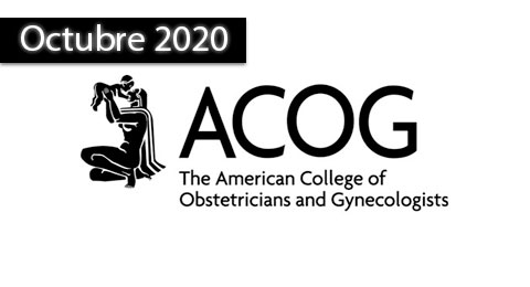 ACOG Practice Bulletin de Octubre de 2020