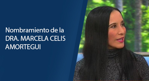 NOMBRAMIENTO DE LA DRA. MARCELA CELIS AMORTEGUI COMO MIEMBRO CORRESPONDIENTE (ACADÉMICA) DE LA ACADEMIA NACIONAL DE MEDICINA, ABRIL DE 2021