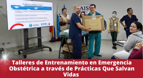 Resumen Infográfico Talleres de Entrenamiento en Emergencia Obstétrica en el marco del proyecto prácticas que salvan vidas 