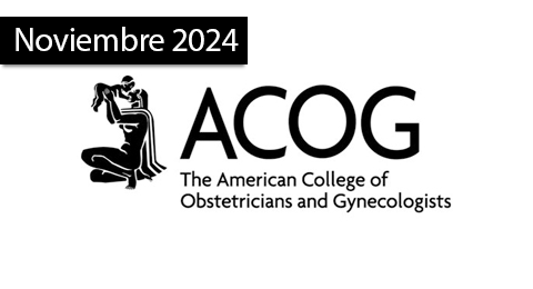 ACOG Noviembre – Parámetro de práctica ACR–ACOG–AIUM–SPR–SRU para la realización de ultrasonido de la pelvis femenina